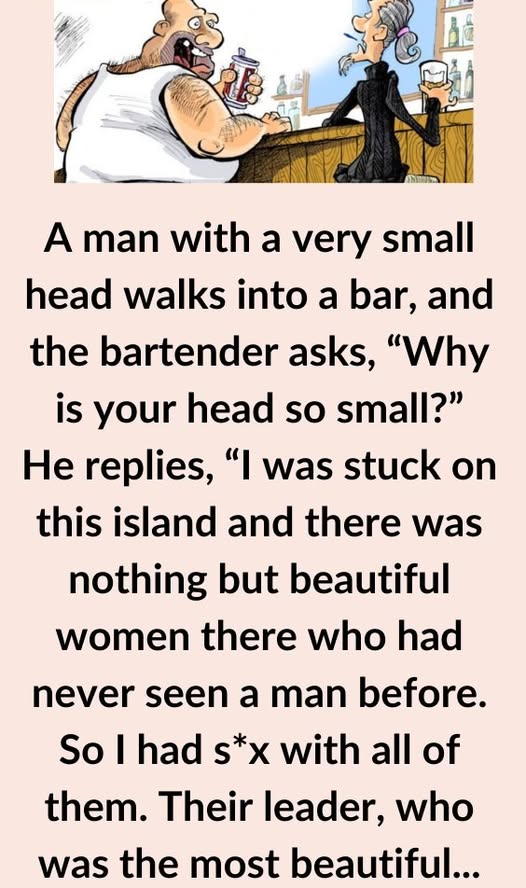 A man with a very small head walks into a bar