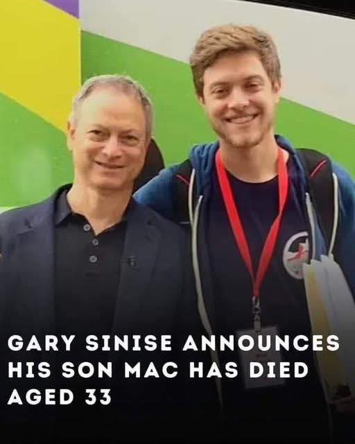 Gary Sinise Shares the Passing of His Son Mac at 33